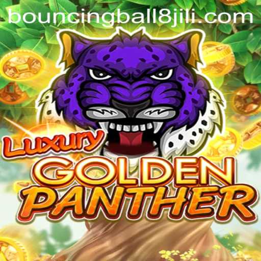 Unveiling LUXURYGOLDENPANTHER: The Exciting Journey of BouncingBall8