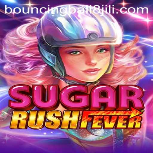 Exploring the Exciting World of SugarRushFever: A Deep Dive into the Thrilling Game of BouncingBall8